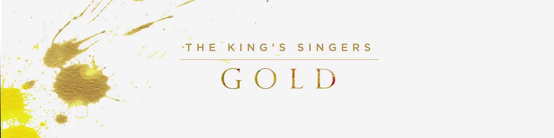 GOLD - THE KING'S SINGERS